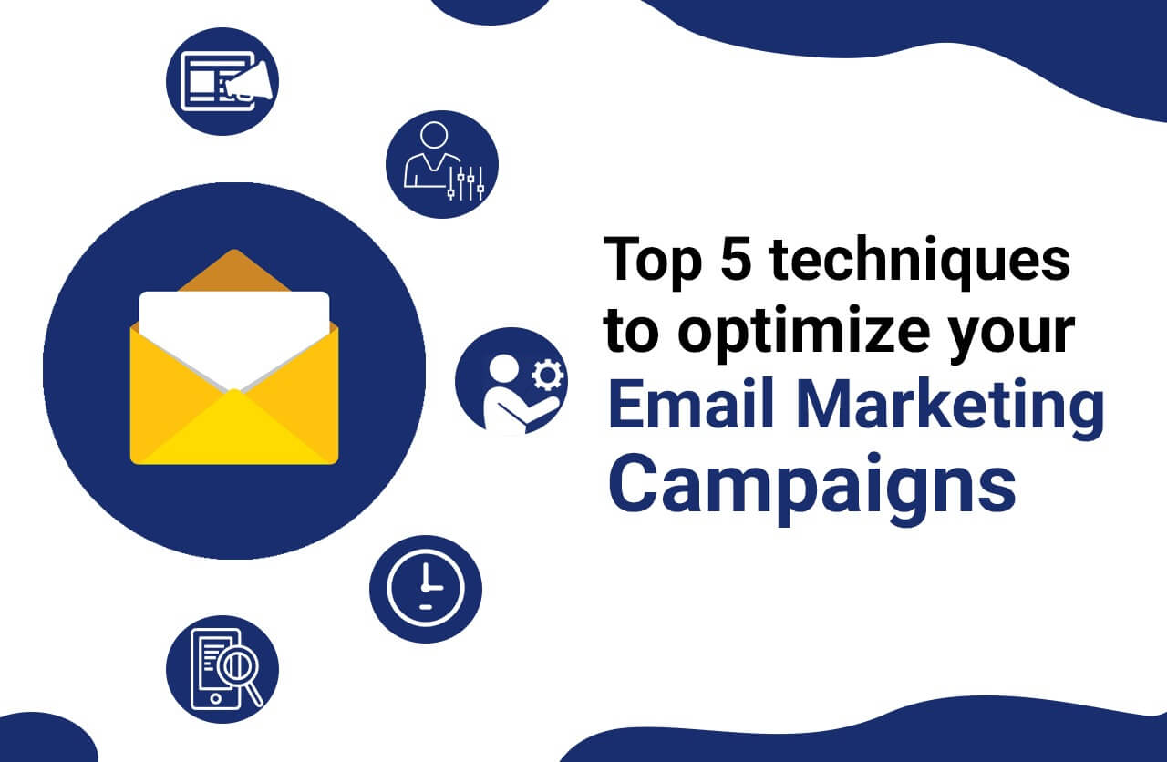 Technique to optimize your email marketing campaign